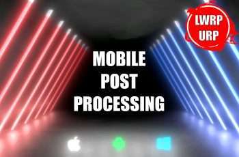 Fast Mobile Post Processing: Color Correction(LUT), Blur, Bloom – Free Download