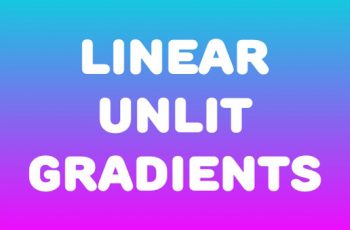 Linear Unlit Gradients – Free Download