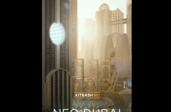 Kitbash3D Neo Dubai – Free Download