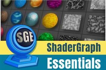 ShaderGraph Essentials – Free Download