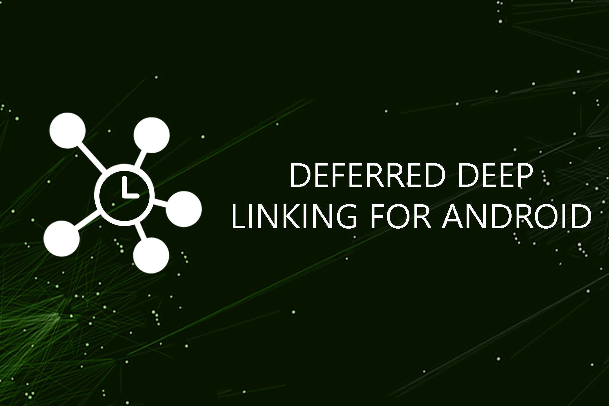 Deferred Deep Linking for Android – Play Install Referrer – Free Download