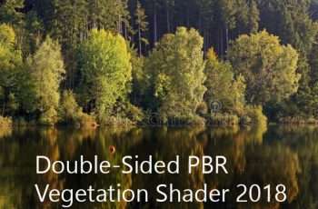 Double-Sided PBR Vegetation Shader 2018 – Free Download