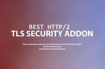 Best HTTP/2 – TLS Security Addon – Free Download