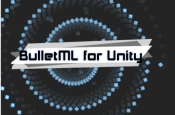 BulletML for Unity – Free Download