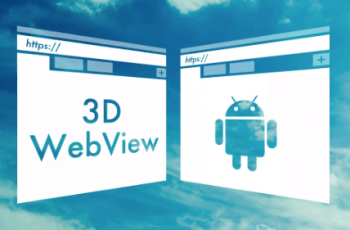 3D WebView for Android (Web Browser) – Free Download