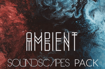 Ambient Soundscapes Pack – Free Download