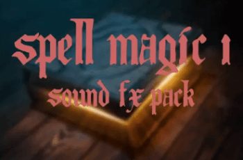 SPELLS MAGIC 1: SOUND FX PACK – Free Download