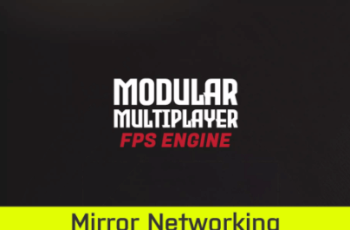Modular Multiplayer FPS Engine (Mirror) (MMFPSE) – Free Download
