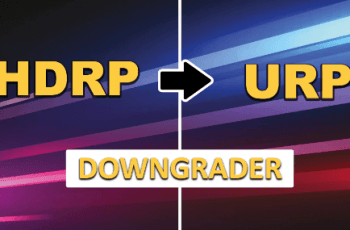 HDRP to URP Downgrader – Free Download