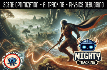 Mighty Tracking – Scene Optimization, AI Tracking and Physics Debugging – Free Download