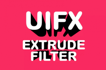UIFX – Extrude Filter – Free Download