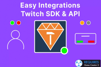 Easy Integrations – Twitch SDK & API with Game Creator 2 – Free Download