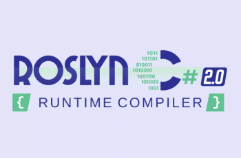 Roslyn C# – Runtime Compiler 2.0 – Free Download Roslyn C# – Runtime Compiler 2.0 – Free Download
