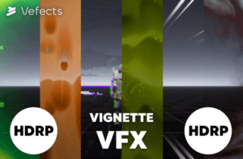 Vignette VFX – HDRP – Free Download Vignette VFX – HDRP – Free Download