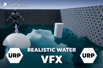 Realistic Water VFX – URP – Free Download Realistic Water VFX – URP – Free Download