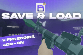 Save & Load Add-On for FPS Engine – Free Download Save & Load Add-On for FPS Engine – Free Download
