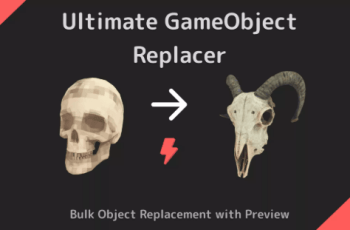 Ultimate GameObject Replacer – Level Design Tool – Free Download Ultimate GameObject Replacer – Level Design Tool – Free Download