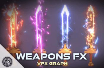 VFX Graph – Weapon Effects – Vol. 1 – Free Download VFX Graph – Weapon Effects – Vol. 1 – Free Download